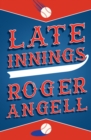 Image for Late innings