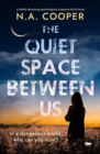 Image for The Quiet Space Between Us