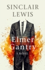 Image for Elmer Gantry: A Novel