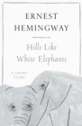 Image for Hills Like White Elephants