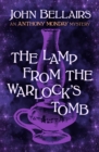 Image for The Lamp from the Warlock&#39;s Tomb