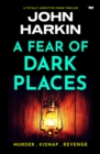 Image for A Fear of Dark Places