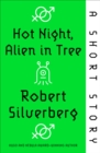 Image for Hot Night, Alien in Tree: A Short Story