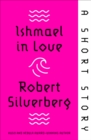 Image for Ishmael in Love: A Short Story