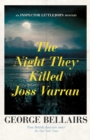 Image for The Night They Killed Joss Varran