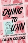 Image for Dying to Win