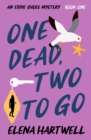 Image for One Dead, Two to Go