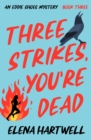 Image for Three Strikes, You&#39;re Dead