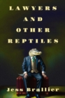Image for Lawyers and Other Reptiles