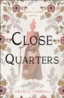 Image for Close Quarters