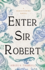 Image for Enter Sir Robert