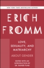 Image for Love, Sexuality, and Matriarchy: About Gender