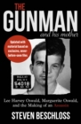 Image for Gunman and His Mother: Lee Harvey Oswald, Marguerite Oswald, and the Making of an Assassin
