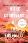Image for In the Courtyard of the Kabbalist : A Novel: A Novel