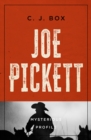 Image for Joe Pickett: A Mysterious Profile