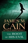 Image for The Root of His Evil