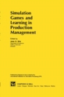 Image for Simulation Games and Learning in Production Management