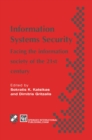 Image for Information Systems Security: Facing the information society of the 21st century