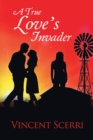 Image for True Love&#39;S Invader