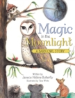 Image for Magic in the Moonlight: A Barn Owl Story