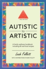 Image for Well-Fed Heart: Autistic to Artistic