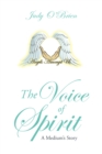 Image for Voice of Spirit: A Medium&#39;S Story
