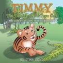 Image for Timmy The Terribly Tired Tiger Cub