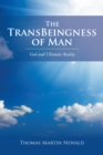 Image for Transbeingness of Man: God and Ultimate Reality