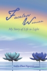 Image for Faceless Woman: My Story of Life to Light