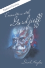 Image for Encounters with Gurdjieff : Updated Teaching