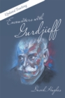Image for Encounters with Gurdjieff: Updated Teaching
