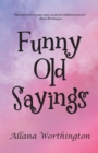 Image for Funny Old Sayings