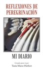 Image for Reflexiones De Peregrinacion: Mi Diario