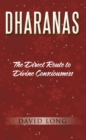 Image for Dharanas: The Direct Route to Divine Consciousness