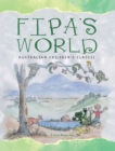 Image for Fipa&#39;s World: Australian Children&#39;s Classic