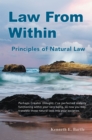 Image for Law from Within: Principles of Natural Law Principlia Ius Naturalis