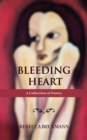 Image for Bleeding Heart: A Collection of Poetry by Rebecca Beckmann