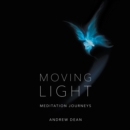 Image for Moving Light: Meditation Journeys