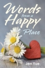 Image for Words from a Happy Place