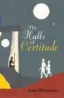 Image for Halls of Certitude: Book Three: the Department of Truth Trilogy