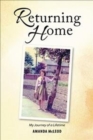 Image for Returning Home : My Journey of a Lifetime