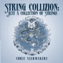 Image for String Collizion: Just a Collection of Strings