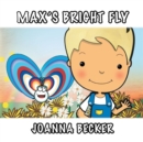Image for Max&#39;S Bright Fly