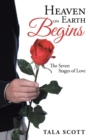 Image for Heaven on Earth Begins : The Seven Stages of Love