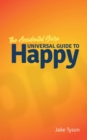 Image for An Accidental Guru : A Universal Guide to Happy in Layman&#39;s Terms