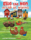 Image for Ellie the Hen Afraid of Worms
