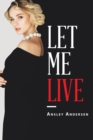 Image for Let Me Live
