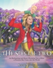 Image for The Special Two : An Enchanting and Heart-Warming Tale of How a Precious Boy Came into the World