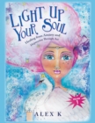 Image for Light up Your Soul : Healing from Anxiety and Depression Through Art
