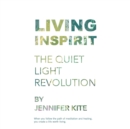 Image for Living Inspirit : The Quiet Light Revolution